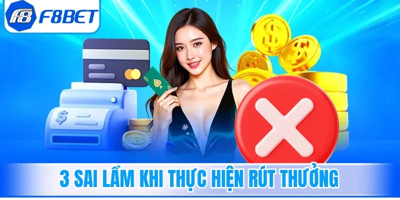 3 sai lầm khi thực hiện rút thưởng 