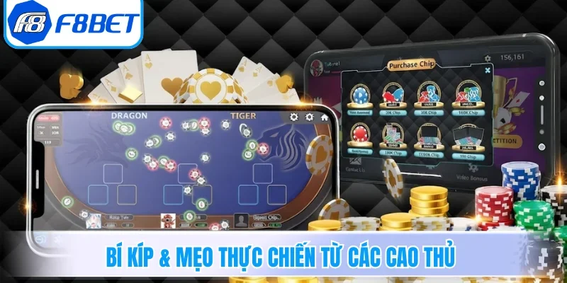  Bí kíp & mẹo thực chiến từ các cao thủ