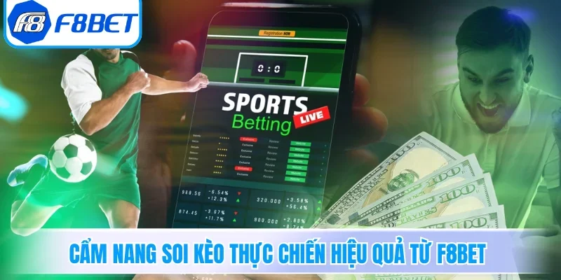 Kèo Chấp - Cẩm Nang Soi Kèo Handicap Và Bí Kíp Bách Trúng 4 Cẩm nang soi kèo thực chiến hiệu quả từ F8BET