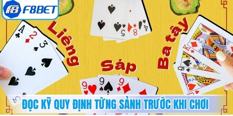 Bài Cào F8bet - Đỉnh Cao Giải Trí Cùng Tỷ Lệ Thưởng Lớn 6 Đọc kỹ quy định từng sảnh trước khi chơi