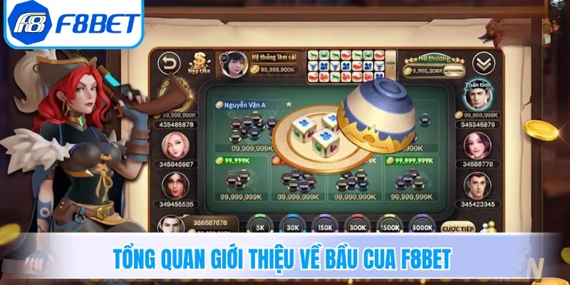 Tổng quan giới thiệu về Bầu Cua F8BET
